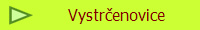 Vystrenovice