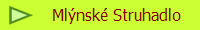 Mlnsk Struhadlo