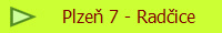 Plze 7 - Radice