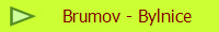 Brumov - Bylnice