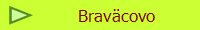 Bravcovo