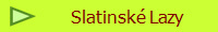 Slatinsk Lazy