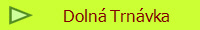 Doln Trnvka