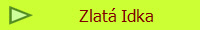 Zlat Idka