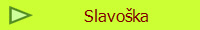Slavoka