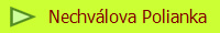 Nechvlova Polianka
